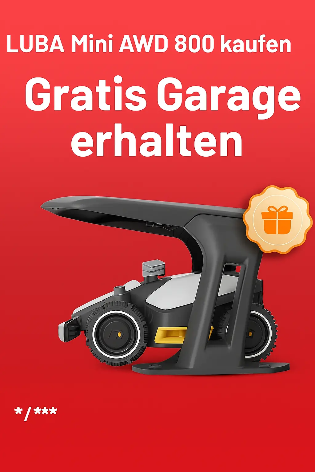 Realistisches Bild des LUBA Mini AWD 800 Mähroboters mit Garage auf rotem Hintergrund, Text „Gratis Garage erhalten“, ideal für Affiliate-Websites