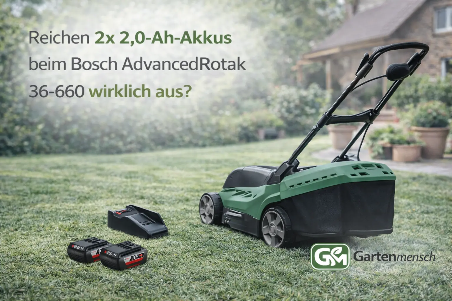Mehr über den Artikel erfahren Reichen 2x 2,0-Ah-Akkus beim Bosch AdvancedRotak 36-660 wirklich aus?