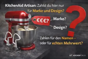 Rote Küchenmaschine mit Teig in der Schüssel und emotionaler Frage, ob man bei der KitchenAid Artisan vor allem für Marke und Design oder für echten Mehrwert bezahlt – Küchenfokus