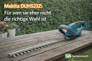 Artikelbild der Makita DUH523Z Akku-Heckenschere auf einem Gartentisch im Privatgarten zum Thema, für wen sie eher nicht die richtige Wahl ist – Gartenmensch