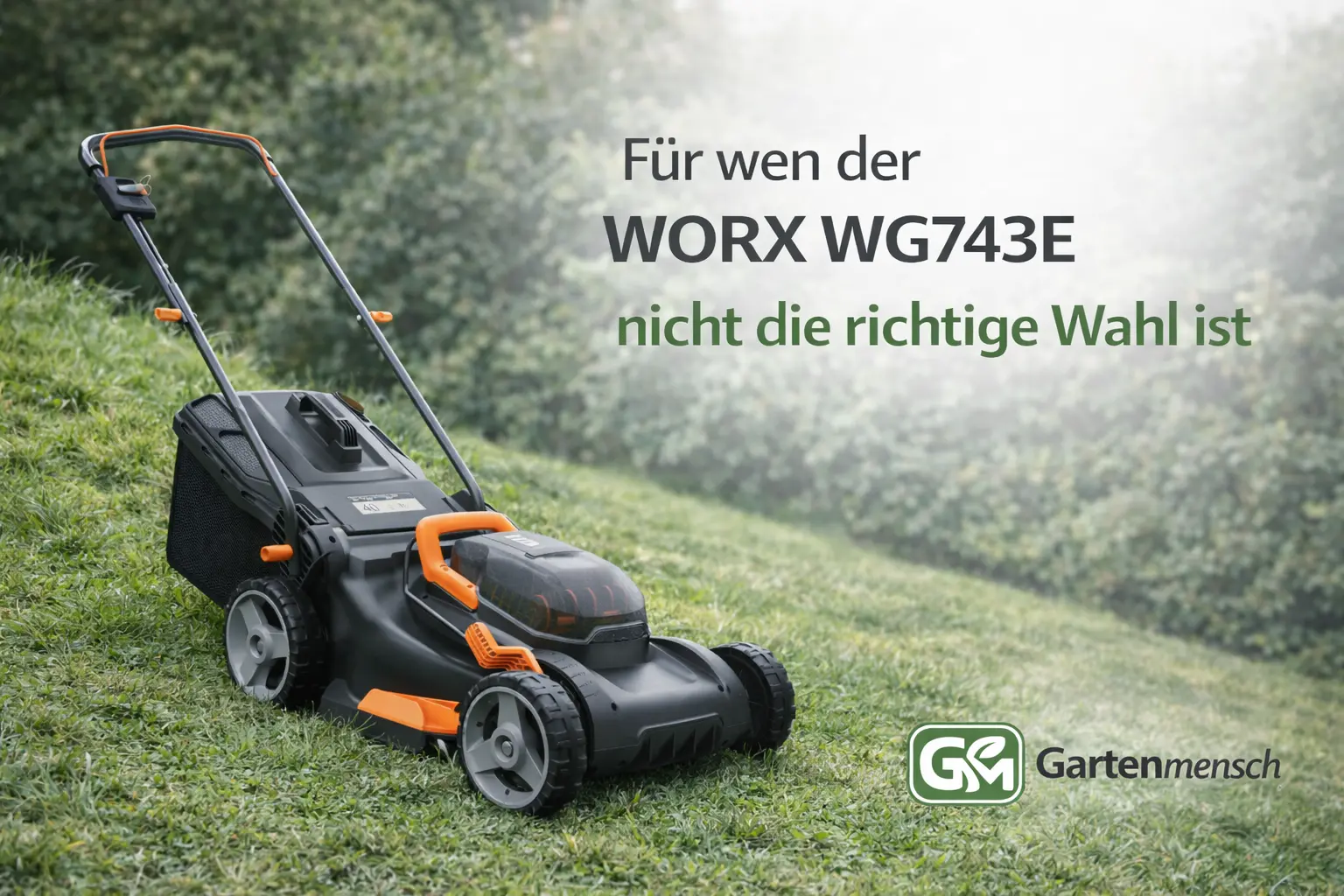 Mehr über den Artikel erfahren Für wen der WORX WG743E nicht die richtige Wahl ist